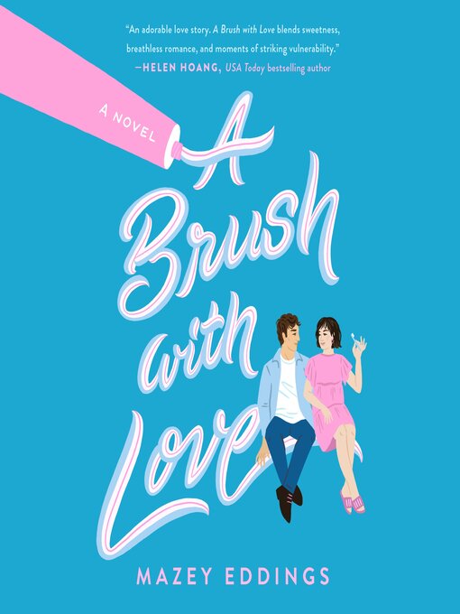 Title details for A Brush with Love by Mazey Eddings - Wait list